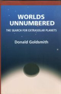 Worlds unnumbered : the search for extrasolar planets
