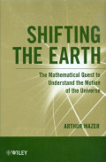 Shifting the Earth : the mathematical quest to understand the motion of the universe