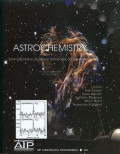 Astrochemistry : from Laboratory Studies to Astronomical Observations, Honolulu, Hawaii, 18-20 December 2005