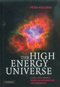The high energy universe : Ultra-high energy events in astrophysics and cosmology