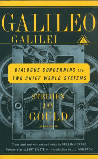Dialogue concerning the two chief world systems : Ptolemaic and Copernican