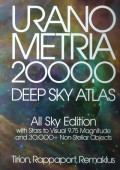 Uranometria 2000.0 : deep sky atlas : all sky edition, with stars to visual 9.75 magnitude and 30,000 non-stellar objects