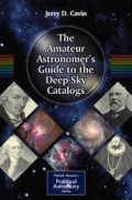 The amateur astronomer's guide to the deep-sky catalogs