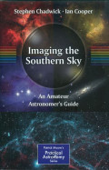Imaging the Southern Sky : an amateur astronomer's guide