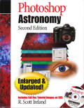 Photoshop astronomy : includes full res tutorial images on DVD