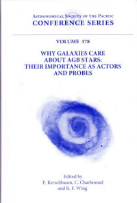 Why galaxies care about AGB stars: their importance as actors and probes