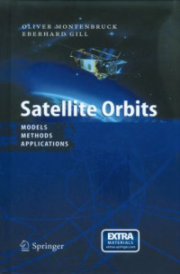 Satellite orbits : models, methods, and applications