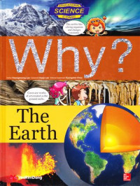 Why : the earth