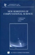 New horizons of computational science : proceedings of the International Symposium on Supercomputing, held in Tokyo, Japan, September 1-3, 1997