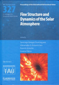 Fine structure and dynamics of the solar atmosphere