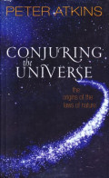Conjuring the universe : the origins of the laws of nature