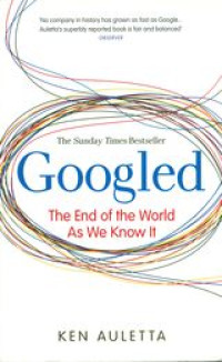 Googled : The end of the world as we know it