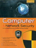 Computer and network security : ความปลอดภัยของระบบเครือข่ายคอมพิวเตอร์