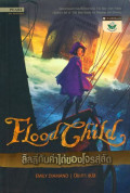 ลิลลี่กับค่าไถ่ของโจรสลัด = Flood child