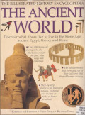 The illustrated history encyclopedia: The ancient world