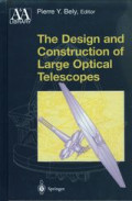 The design and construction of large optical telescopes.