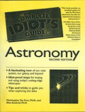 The complete idiot's guide to astronomy.