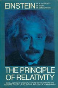 The principle of relativity : a collection of original memoirs on the special and general theory of relativity.