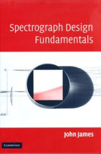 Spectrograph design fundamentals