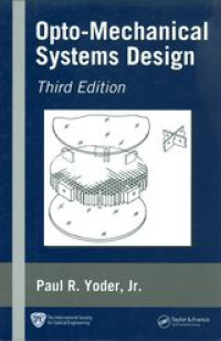 Opto-mechanical systems design