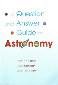 A question and answer guide to astronomy