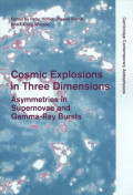 Cosmic explosions in three dimensions : asymmetries in supernovae and gamma-ray bursts