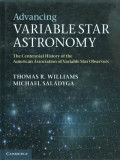 Advancing variable star astronomy : the centennial history of the american association of variable star observers