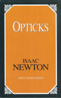 Opticks: or, A treatise of the reflexions, refractions, inflexions and colours of light.