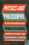 Physics and philosophy : the revolution in modern science