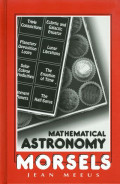Mathematical astronomy morsels