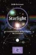 Starlight : an introduction to stellar physics for amateurs