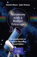 Astronomy with a budget telescope an introduction to practical observing (The patrick moore practical astronomy series)