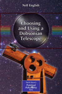 Choosing and using a Dobsonian telescope