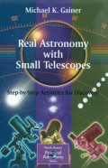 Real astronomy with small telescopes : step-by-step activities for discovery