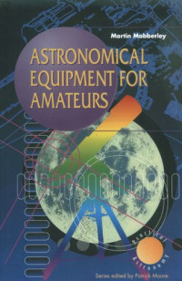 Astronomical equipment for amateurs