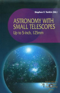 Astronomy with small telescopes up to 5-inch, 125mm