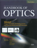 Handbook of optics : Volume 2 Design, fabrication, and testing; sources and detectors; radiometry and photometry