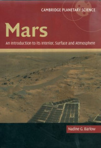 Mars : an introduction to its interior, surface and atmosphere