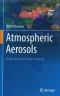 Atmospheric aerosols : properties and climate impacts