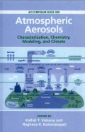 Atmospheric aerosols : characterization, chemistry, modeling, and climate