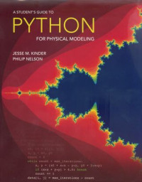 A Student's guide to python for physical modeling