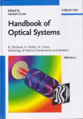 Handbook of optical systems, volume 5 : metrology of optical components and systems