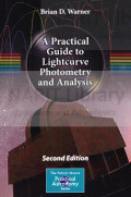 A Practical Guide to Lightcurve Photometry and Analysis