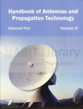 Handbook of antennas and propagation technology : Volume III