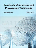 Handbook of antennas and propagation technology : Volume II
