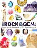 The rock & gem book : ...and other treasures of the natural world