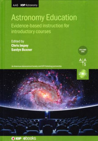 Astronomy Education Evidence-based instruction for introductory courses Volume 1