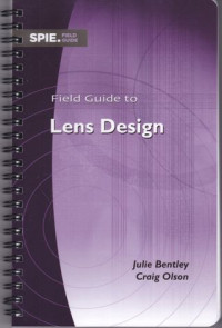 Field guide to lens design