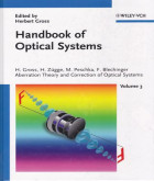 Handbook of optical systems, volume 3 : aberration theory and correction of optical systems